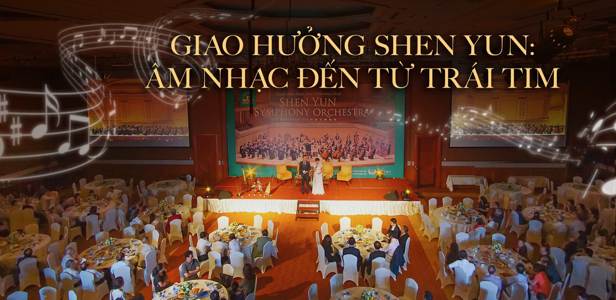 Giao hưởng Shen Yun: Âm nhạc đến từ trái tim