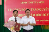 Tây Ninh: Giám đốc Sở VH-TT&DL được bổ nhiệm làm Giám đốc Sở Y tế