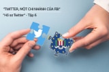 “Hồ sơ Twitter” tập 6: FBI chỉ ra tài khoản bảo Twitter xử lý